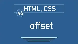 46 - ( jQuery Tutorial ) jQuery HTML / CSS :  offset & offsetParent