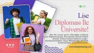 Lise diploması İle Üniversite Okuma Fırsatını Kaçırma %100 Denklik