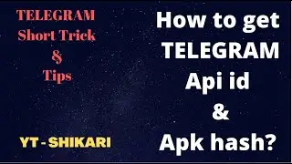 How to Get Telegram Api id & Api hash?