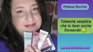 #Makeup routine: talmente semplice che lo farei anche mentre dormo 😴 #everydaymakeup