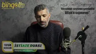 Tefsir dersleri-1 İstiaze duası