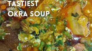 How to make a very tasty okra soup #soup #lunchideas #nigeriasoup#okrasoup