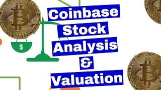 Coinbase Stock Analysis and Valuation