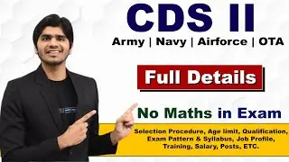 CDS II Recruitment 2023 | Army, Airforce, Navy, OTA | No Maths in Exam | Full Details