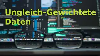Ungleich-Gewichtete Daten (Imbalanced data) in Python  | Deep&Machine Learning [Deutsch]