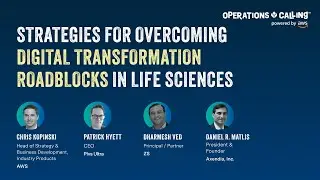 Overcoming Digital Transformation Roadblocks in Life Sciences | Operations Calling 2024