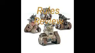 8th Edition Ork Rules Review: Grot tanks