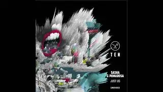 LNOE142 - Sasha & Pumarosa - Just Us (Official Audio)