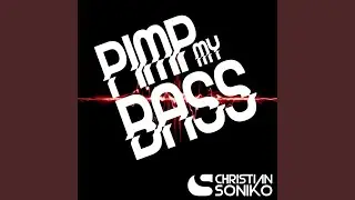 Pimp My Bass (Extended)