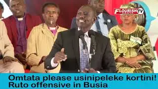 RUTO IN BUSIA,  FACE TO FACE WITH OMTATAH THREAT
