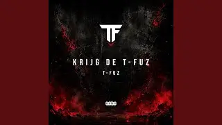 KRIJG DE T-FUZ