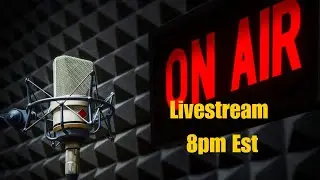Livestream, 7/21/24, multiple topics