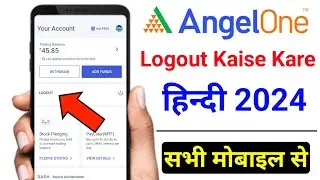 angel one logout kaise karen - 2024 | how to logout angel broking app