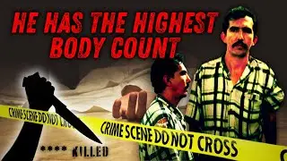 He Killed over **** Peoples Back-to-Back | The Serial Killer who has the Highest Body count