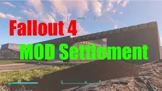 Fallout 4 Mod Settlement Part 1