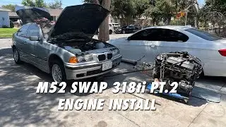 M52 Swap on my 318ti E36 - Pt. 2