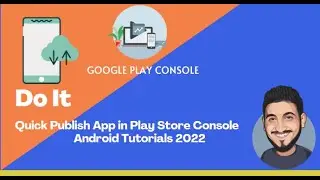 Quick Publish App in Play Store Console | Android Tutorials 2022