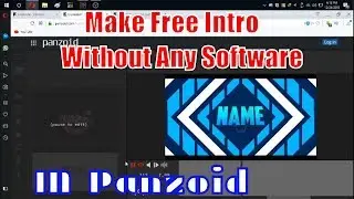 How To Create Free Intro Video without Any Software For Your YouTube Video for FREE!