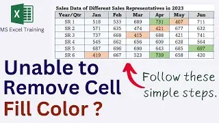 Unable to Remove Cell Fill Color in Excel