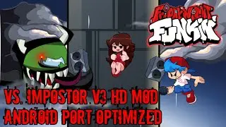 Friday Night Funkin Vs. Impostor V3 HD MOD Android Port Optimized