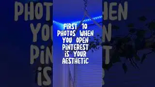 First 10 photos when you open pinterest is your aesthetic
