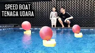 Eksperimen Sains SpeedBoat Tenaga Udara