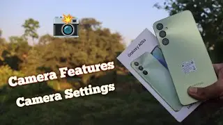 Samsung Galaxy A05s Camera Features & Camera Settings 📸