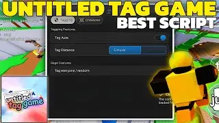 [SUPER OP] Untitled Tag Game BEST SCRIPT [TAG AURA + TAG ALL] | PASTEBIN 100%
