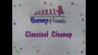 Barney & Friends: Classical Cleanup (Season 3, Episode 10) (Full Episode)
