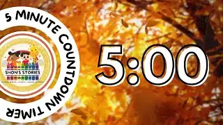 5 Minute Fall Leaves Timer | Shon's Stories