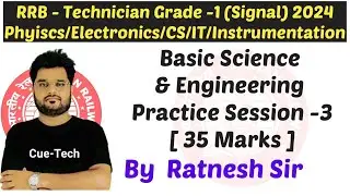 | 10:00 PM | RRB Technician G -1 BSE | Practice Session -3 | Physics/Electronic/CS/IT by Ratnesh Sir