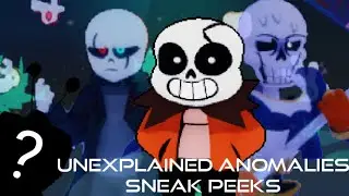 UT: Unexplained Anomalies [Sneak Peeks]