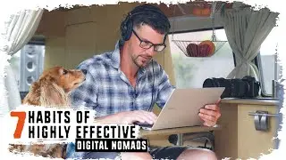 7 Habits of Highly Effective Digital Nomads