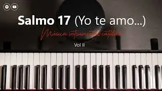 Salmo 17 (Instrumental Piano)