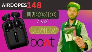 Airdopes 148 Unboxing full Review | Boat best airdopes budgetfully | Best wireless earbuds
