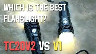 Which is the best tactical light? ThruNite TC20V2 vs V1 Comparison!