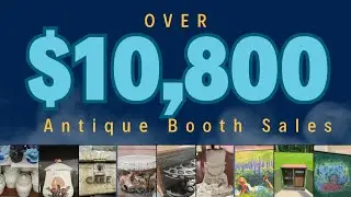 Top Selling Items in Antique Booths July 2024 | Group Members Share