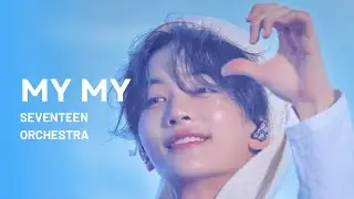 SEVENTEEN - My My | Instrumental Orchestra Version