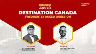 Destination Canada-Frequently Asked Question || Express Consultancy