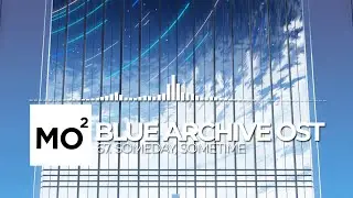 ブルーアーカイブ Blue Archive OST 67. someday, sometime