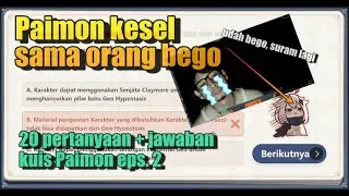 Jawaban Kuis Paimon EPS.2  | 20 Jawaban Baru! | Genshin Impact Indonesia