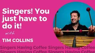 Sing Better Harmonies - Ear Training Tips for singers with Tim Collins