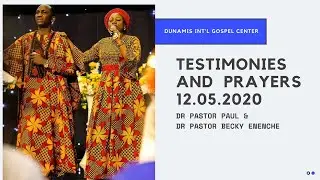 TESTIMONIES AND PRAYERS 12.05.2020 | DR PASTOR PAUL ENENCHE