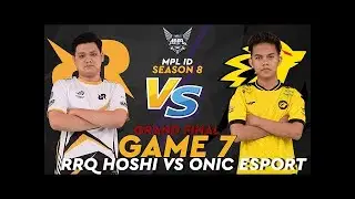 FINAL MATCH RRQ HOSHI VS ONIC ESPORTS GAME 7  - MPL ID SEASON 8 GRAND FINAL