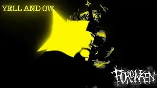 YELL AND OW - Yellow Noli Chase Theme | Forsaken YST (Yellow Sound Track)