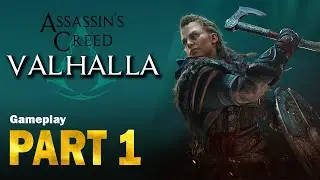 Assassin's Creed Valhalla Gameplay Part 1 - Let's be a Viking