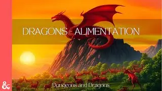 L'Alimentation des Dragons - Dungeons and Dragons