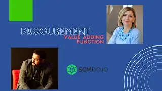 How PROCUREMENT  Can become VALUE ADDING Function | The Supply Chain Show