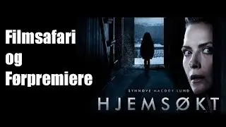 Filmsafari og førpremiere på Hjemsøkt