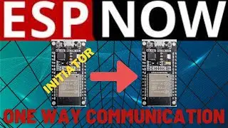 ESP NOW One way Point to Point Communication (Sender)